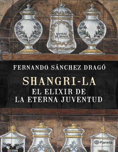 Shangri la. El elixir de la eterna juventud.jpg